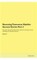 Reversing Transverse Myelitis: Success S