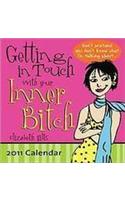 Getting in Touch with Your Inner Bitch 2011 Calendar