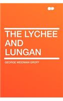 The Lychee and Lungan