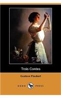 Trois Contes (Dodo Press)