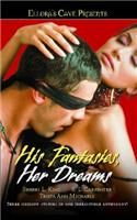 His Fantasies, Her Dreams