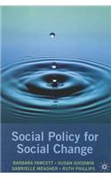 Social Policy for Social Change