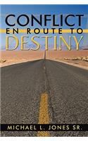 Conflict En Route to Destiny
