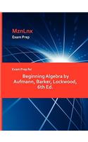 Exam Prep for Beginning Algebra by Aufmann, Barker, Lockwood, 6th Ed.