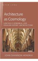 Architecture as Cosmology