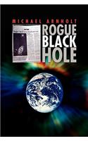 Rogue Black Hole