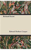 Richard Escott: (English)