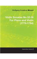 Violin Sonatas No.32-38 by Wolfgang Amadeus Mozart for Piano and Violin (1779-1784)