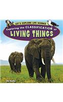 Exploring the Classification of Living Things