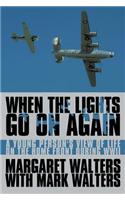 When the Lights Go on Again