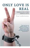 Only Love Is Real