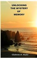Unlocking The Mystery Of Memory