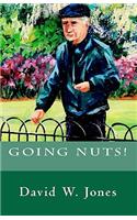 Going Nuts!