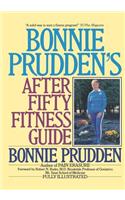 Bonnie Prudden's After Fifty Fitness Guide