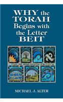 Why the Torah Begins with the Letter Beit