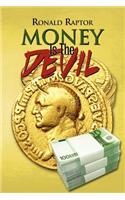 Money Is the Devil
