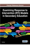 Examining Response to Intervention (RTI) Models in Secondary Education
