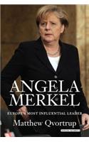 Angela Merkel: Europe's Most Influential Leader