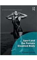 SPORT AND THE FEMALE DISABLED BODY