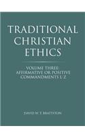 Traditional Christian Ethics