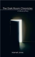 The Dark Room Chronicles
