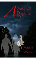 Attempted Rapture: The Saint