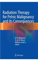 Radiation Therapy for Pelvic Malignancy and Its Consequences