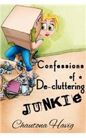 Confessions of a De-cluttering Junkie