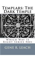 Templars: The Dark Temple: Which Way Is Right #001(1 Which Way Is Right?)