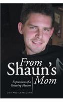 From Shaun's Mom