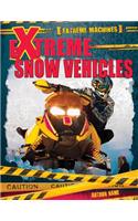 Extreme Snow Vehicles