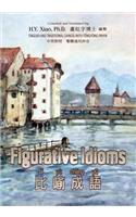 Figurative Idioms (Traditional Chinese): 03 Tongyong Pinyin Paperback B&w