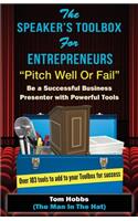 Speakers Toolbox for Entreprenuers, Pitch Well or Fail