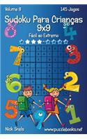 Sudoku Clássico Para Crianças 9x9 - Fácil ao Extremo - Volume 8 - 145 Jogos: (8 Sudoku Para Crianças)
