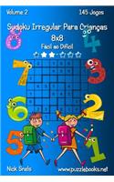 Sudoku Irregular Para Crianças 8x8 - Fácil ao Difícil - Volume 2 - 145 Jogos: (2 Sudoku Irregular Para Crianças)