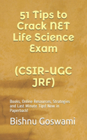 51 Tips to Crack NET Life Science Exam (CSIR-UGC JRF)