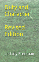 Duty and Character Revised Edition