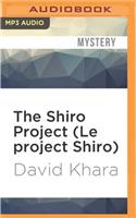 Shiro Project (Le Project Shiro)