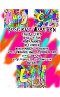 positieve woorden ENGELS LEREN Hours of Fun ONTSPANNEN KLEURBOEK handgemaakte tekeningen voor volwassenen, kinderen, gepensioneerden voor scholen, verpleeghuizen, ziekenhuizen OVERAL