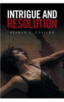 Intrigue and Resolution