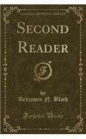 Second Reader (Classic Reprint)