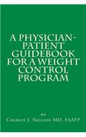 Physician-Patient Guidebook for a Weight Control Program