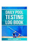 Daily Pool Testing Log Book