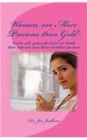 Women are More Precious than Gold