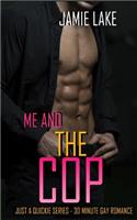 Me & the Cop