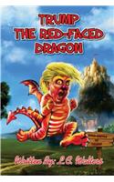 Trump the Red-Faced Dragon