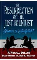 Resurrection of the Just and Unjust