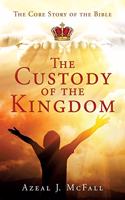 The Custody of the Kingdom