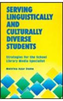 Serving Linguistically and Culturally Diverse Students