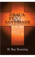 Graça, Fé & Santidade
